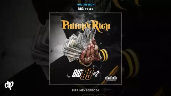 Philthy Rich - 36 Zips